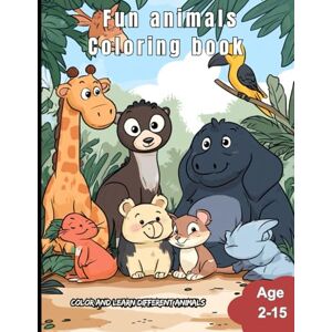 partners, immensity Fun Animals Coloring Book for Kids and adults age (2-15): A great activity to improve concentration, creativity and learn animals with 60 Animal ... for Boys Girls Kids adults: 120 total pages partners, immensity Fun Animals Coloring Book for Kids and adults age (2-15): A great activity to improve concentration, creativity and learn animals with 60 Animal ... for Boys Girls Kids adults: 120 total pages