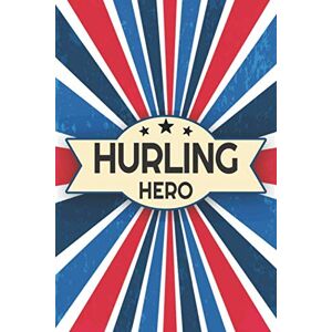 Gregerson, Sandra Hurling Hero: Hurling Notebook or Journal Size 6 x 9 110 Dot Grid Pages Office Equipment, Supplies Funny Hurling Gift Idea for Christmas or Birthday Gregerson, Sandra Hurling Hero: Hurling Notebook or Journal Size 6 x 9 110 Dot Grid Pages Office Equipment, Supplies Funny Hurling Gift Idea for Christmas or Birthday