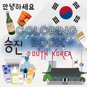 Editions, Wonder Books South Korea Coloring Book: Beautiful Korean Scenes & Culture to Color: 40+ Fun and Relaxing Illustrations – K-Pop, Temples, Street Food & More! (Coloring Book Travel around the World) Editions, Wonder Books South Korea Coloring Book: Beautiful Korean Scenes & Culture to Color: 40+ Fun and Relaxing Illustrations – K-Pop, Temples, Street Food & More! (Coloring Book Travel around the World)