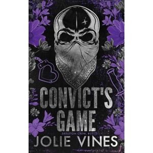 Vines, Jolie Convict's Game (Skeleton Crew, #1) ALTERNATIVE COVER Vines, Jolie Convict's Game (Skeleton Crew, #1) ALTERNATIVE COVER