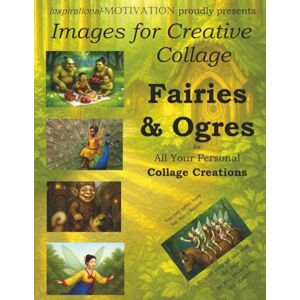 Williams, LMHC, CSAC, PhD, Laura E. Images for Creative Collage Fairies & Ogres: for all your personal collage creations Williams, LMHC, CSAC, PhD, Laura E. Images for Creative Collage Fairies & Ogres: for all your personal collage creations