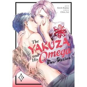 Aoi, Chizu The Yakuza and His Omega: Raw Desire Vol. 3 Aoi, Chizu The Yakuza and His Omega: Raw Desire Vol. 3