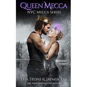 Stone, Leia Queen Mecca: 4 (NYC Mecca) Stone, Leia Queen Mecca: 4 (NYC Mecca)