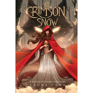Vega+ The Crimson Snow: A Realm of Chaos and Void Book 1 Vega+ The Crimson Snow: A Realm of Chaos and Void Book 1