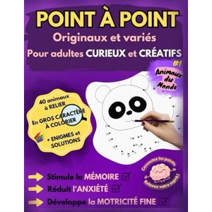 Oasis, Cognitive POINT À POINT originaux et variés pour adultes curieux et créatifs: Jeux de points à relier en gros caractères à colorier, pour réduire l'anxiété, se détendre, stimuler la mémoire et se challenger Oasis, Cognitive POINT À POINT originaux et variés pour adultes curieux et créatifs: Jeux de points à relier en gros caractères à colorier, pour réduire l'anxiété, se détendre, stimuler la mémoire et se challenger