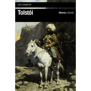 Tolstoï, Lev Nikolaevich Los cosacos Tolstoï, Lev Nikolaevich Los cosacos