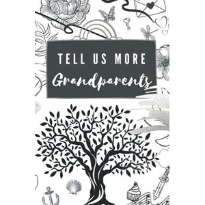 Jane, Miss Tell Us More, Grandparents and Grandchildren edition: Memory book, capturing the stories of your Grandparents for you to cherish always. (Keepsake memory books) Jane, Miss Tell Us More, Grandparents and Grandchildren edition: Memory book, capturing the stories of your Grandparents for you to cherish always. (Keepsake memory books)