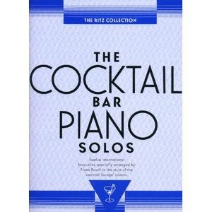 Various The Ritz Collection: The Cocktail Bar Piano Solos Various The Ritz Collection: The Cocktail Bar Piano Solos