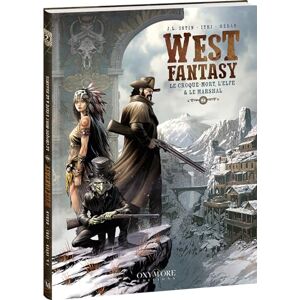 J.L. Istin West Fantasy Tome 2: Le Croque-mort, l'Elfe & le Marshal J.L. Istin West Fantasy Tome 2: Le Croque-mort, l'Elfe & le Marshal