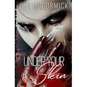 Lee Under Your Skin Lee Under Your Skin
