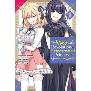 Karasu, Piero The Magical Revolution of the Reincarnated Princess and the Genius Young Lady, Vol. 4 (manga) (MAGICAL REVOLUTION REINCARNATED PRINCESS & LADY GN) Karasu, Piero The Magical Revolution of the Reincarnated Princess and the Genius Young Lady, Vol. 4 (manga) (MAGICAL REVOLUTION REINCARNATED PRINCESS & LADY GN)