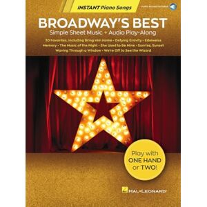 Various Broadway's Best. Simple Sheet Music + Audio Play-Along (Instant Piano Songs) Various Broadway's Best. Simple Sheet Music + Audio Play-Along (Instant Piano Songs)