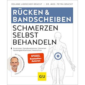 Bracht, Petra Rücken & Bandscheiben Schmerzen selbst behandeln: Rückenschmerzen, Rundrücken, Spinalkanalstenose, Gleitwirbel, Facettengelenksarthrose, Hexenschuss Bracht, Petra Rücken & Bandscheiben Schmerzen selbst behandeln: Rückenschmerzen, Rundrücken, Spinalkanalstenose, Gleitwirbel, Facettengelenksarthrose, Hexenschuss