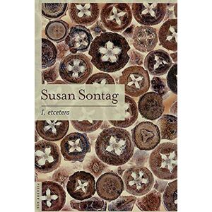 Sontag, Susan I, etcetera: Stories Sontag, Susan I, etcetera: Stories