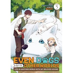 Ryuuou Even Dogs Go to Other Worlds: Life in Another World with My Beloved Hound (Manga) Vol. 5 Ryuuou Even Dogs Go to Other Worlds: Life in Another World with My Beloved Hound (Manga) Vol. 5