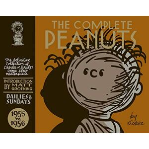 Schulz, Charles M. The Complete Peanuts 1955-1956 (Book 3) Schulz, Charles M. The Complete Peanuts 1955-1956 (Book 3)