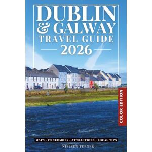 Guides, Harrison's Travel The Best of Dublin and Galway Travel Guide: Explore Over 150 Amazing Places with Pictures, Map QR Codes, and Easy to Carry (Full Color) Guides, Harrison's Travel The Best of Dublin and Galway Travel Guide: Explore Over 150 Amazing Places with Pictures, Map QR Codes, and Easy to Carry (Full Color)
