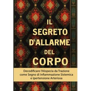 ngo ndjel, Audrey Il Segnale d'Allarme del Tuo Corpo: Decodificare l'Alopecia da Trazione come Segno di Infiammazione Sistemica e Ipertensione Arteriosa ngo ndjel, Audrey Il Segnale d'Allarme del Tuo Corpo: Decodificare l'Alopecia da Trazione come Segno di Infiammazione Sistemica e Ipertensione Arteriosa