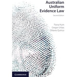 Hum, Fiona Australian Uniform Evidence Law Hum, Fiona Australian Uniform Evidence Law