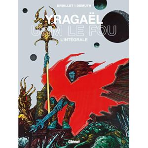 Druillet, Philippe Yragaël Urm le fou: L'intégrale Druillet, Philippe Yragaël Urm le fou: L'intégrale