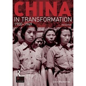 Mackerras, Colin China in Transformation: 1900-1949 (Seminar Studies In History) Mackerras, Colin China in Transformation: 1900-1949 (Seminar Studies In History)