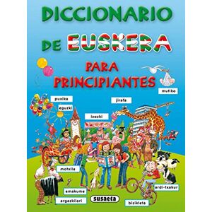 Susaeta, Equipo Diccionario de euskera para principiantes Susaeta, Equipo Diccionario de euskera para principiantes