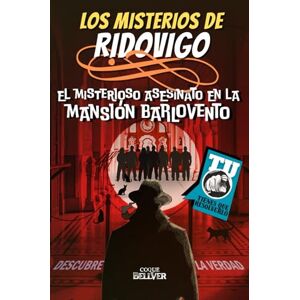 Bellver, Coque El misterioso asesinato en la mansión Barlovento (Los misterios de Ridovigo) Bellver, Coque El misterioso asesinato en la mansión Barlovento (Los misterios de Ridovigo)