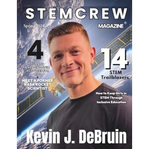 Teachey, Tiffani STEM Crew Magazine: Spring 2024 Teachey, Tiffani STEM Crew Magazine: Spring 2024