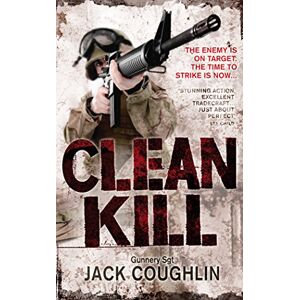 Davis, Donald A. Clean Kill (Gunnery Sergeant Kyle Swanson series, 3) Davis, Donald A. Clean Kill (Gunnery Sergeant Kyle Swanson series, 3)