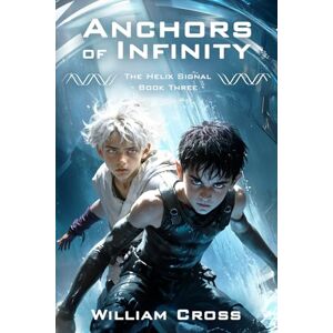 Cross Anchors of Infinity (The Helix Signal) Cross Anchors of Infinity (The Helix Signal)
