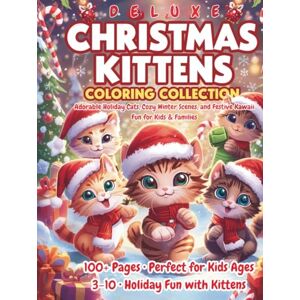 TRADE, TK Deluxe Christmas Kittens Coloring Collection: Vols. 1–3 – Adorable Holiday Cats, Cozy Winter Scenes, and Festive Kawaii Fun for Kids & Families: Over ... and Easy Holiday Coloring Fun for Kids TRADE, TK Deluxe Christmas Kittens Coloring Collection: Vols. 1–3 – Adorable Holiday Cats, Cozy Winter Scenes, and Festive Kawaii Fun for Kids & Families: Over ... and Easy Holiday Coloring Fun for Kids