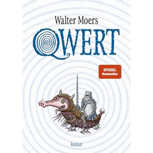 Moers, Walter Qwert: Roman Wer Blaubär mag, wird Qwert lieben! Moers, Walter Qwert: Roman Wer Blaubär mag, wird Qwert lieben!