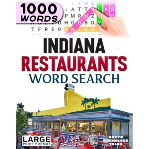 STATES OF AMERICA WORD SEARCH BOOKS Indiana Restaurants Word Search: Large Print STATES OF AMERICA WORD SEARCH BOOKS Indiana Restaurants Word Search: Large Print