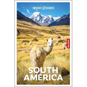 Guides, Insight Insight Guides South America: Travel Guide with eBook (Insight Guides Main Series) Guides, Insight Insight Guides South America: Travel Guide with eBook (Insight Guides Main Series)