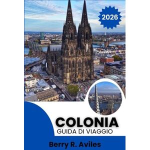 R. Aviles, Berry Colonia Guida di viaggio 2026: Monumenti iconici, luoghi preferiti dalla gente del posto ed esperienze imperdibili. R. Aviles, Berry Colonia Guida di viaggio 2026: Monumenti iconici, luoghi preferiti dalla gente del posto ed esperienze imperdibili.