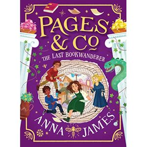 James, Anna Pages & Co.: The Last Bookwanderer: A thrilling new final adventure in the illustrated children’s series: Book 6 James, Anna Pages & Co.: The Last Bookwanderer: A thrilling new final adventure in the illustrated children’s series: Book 6