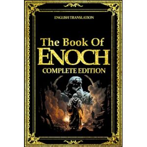enoch The Book of Complete Collection in English Translation enoch The Book of Complete Collection in English Translation