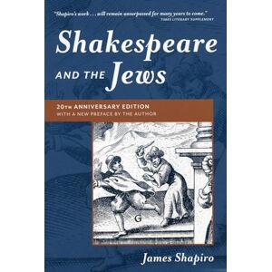 Shapiro, James Shakespeare and the Jews Shapiro, James Shakespeare and the Jews