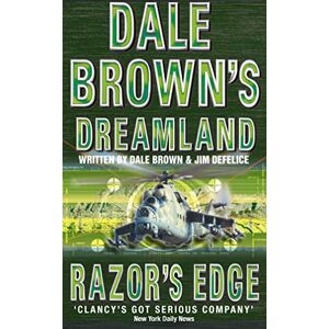 Brown, Dale RAZOR’S EDGE: Book 3 (Dale Brown’s Dreamland) Brown, Dale RAZOR’S EDGE: Book 3 (Dale Brown’s Dreamland)
