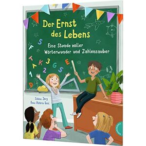 Jörg, Sabine Der Ernst des Lebens: Eine Stunde voller Wörterwunder und Zahlenzauber: Geschenk zur Einschulung Jörg, Sabine Der Ernst des Lebens: Eine Stunde voller Wörterwunder und Zahlenzauber: Geschenk zur Einschulung
