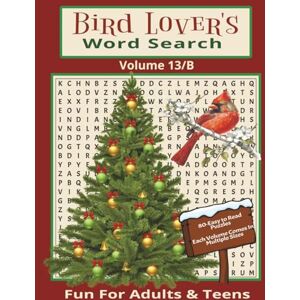 Publishing, T & R Bird Lover's Word Search Volume 8/B: 80-Easy To Read Puzzles Size/8.5 x 11 Fun For Adults & Teens Publishing, T & R Bird Lover's Word Search Volume 8/B: 80-Easy To Read Puzzles Size/8.5 x 11 Fun For Adults & Teens