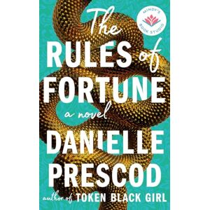 Prescod, Danielle The Rules of Fortune: A Novel Prescod, Danielle The Rules of Fortune: A Novel