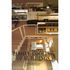 Asimakopoulos, D. Passive Cooling of Buildings (BEST Buildings Energy and Solar Technology) Asimakopoulos, D. Passive Cooling of Buildings (BEST Buildings Energy and Solar Technology)