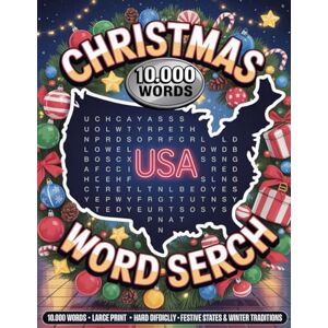 Bayi's Boundless Tales Christmas in USA Word Search — 10,000 Words: Large Print • Hard Difficulty • Festive States & Winter Traditions (50 States Christmas Word Search Collection) Bayi's Boundless Tales Christmas in USA Word Search — 10,000 Words: Large Print • Hard Difficulty • Festive States & Winter Traditions (50 States Christmas Word Search Collection)