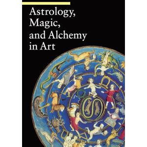 Matilde Battistini Astrology, Magic, and Alchemy in Art (Guide to Imagery) (Getty Publications -) Matilde Battistini Astrology, Magic, and Alchemy in Art (Guide to Imagery) (Getty Publications -)