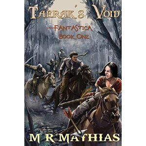 Mathias, M. R. Taerak's Void: 1 (Perpetual Fantastica) Mathias, M. R. Taerak's Void: 1 (Perpetual Fantastica)