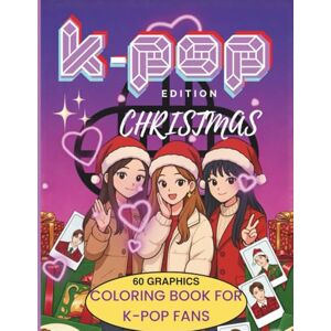 Janet, Jinnie K-POP Coloring Book : 60 Festive K-Pop Girls & Idol-Inspired Holiday Outfits Cute Winter Fashion, Aesthetic K-Pop Scenes & Relaxing Coloring Pages: ... K-Pop Fans Cozy Winter Styl, Christmas Vibe Janet, Jinnie K-POP Coloring Book : 60 Festive K-Pop Girls & Idol-Inspired Holiday Outfits Cute Winter Fashion, Aesthetic K-Pop Scenes & Relaxing Coloring Pages: ... K-Pop Fans Cozy Winter Styl, Christmas Vibe