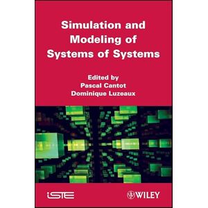 Wiley-ISTE Simulation and Modeling of Systems of Systems Wiley-ISTE Simulation and Modeling of Systems of Systems