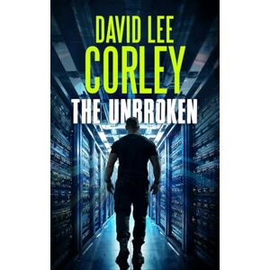 Lee The Unbroken: An Action-Packed Techno-Thriller (Frank Kane Series) Lee The Unbroken: An Action-Packed Techno-Thriller (Frank Kane Series)