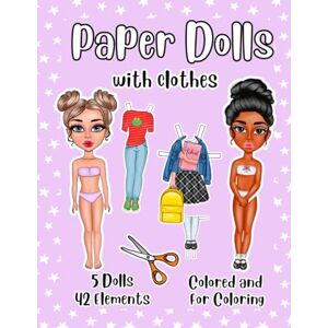 Colt, Miriam Paper Dolls with Clothes and Accessories 5 dolls 42 clothes & accessories with a Coloring Version for Girls ages 8-12: Cut out Paper Dolls for ... Doll Fashion Activity and Coloring Books Colt, Miriam Paper Dolls with Clothes and Accessories 5 dolls 42 clothes & accessories with a Coloring Version for Girls ages 8-12: Cut out Paper Dolls for ... Doll Fashion Activity and Coloring Books